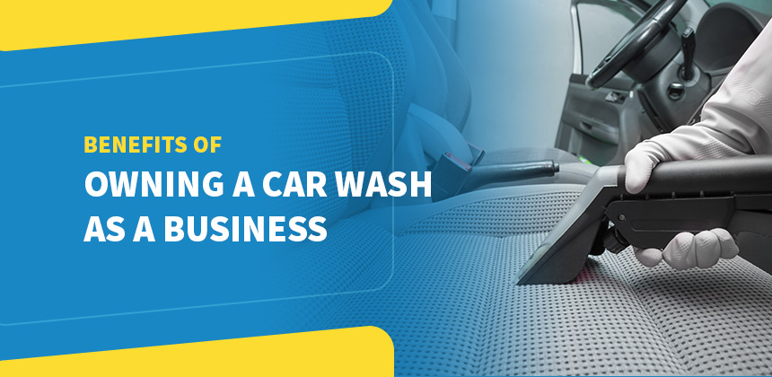 What are the Advantages of a Car Wash Business