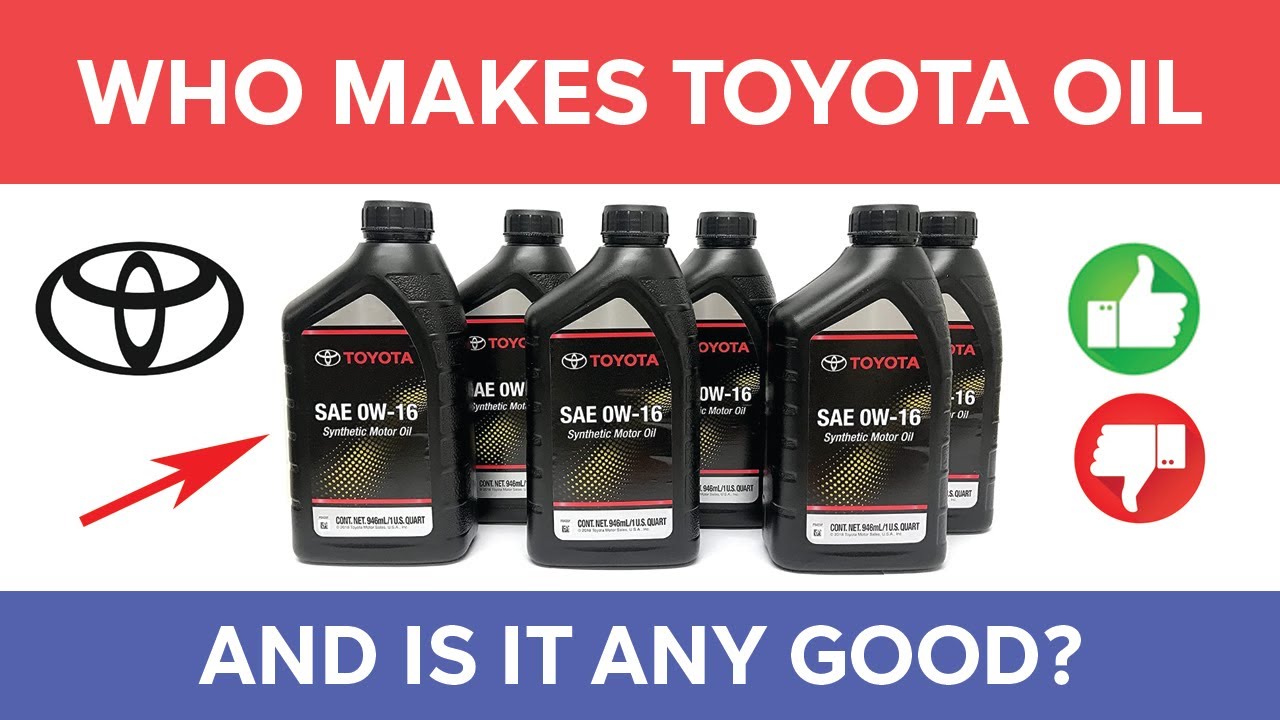 Who Makes Toyota Synthetic Oil
