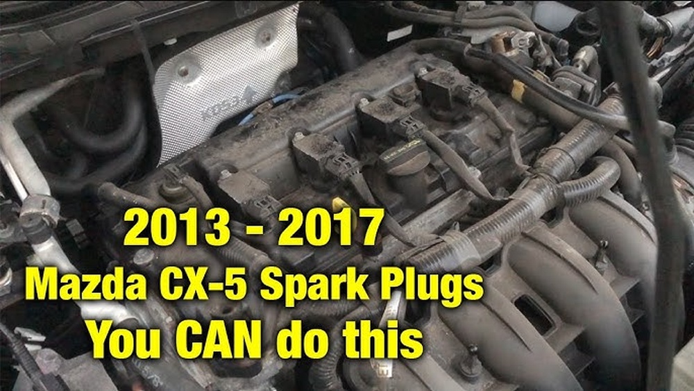 How To Change Spark Plugs On 2016 Mazda Cx 5
