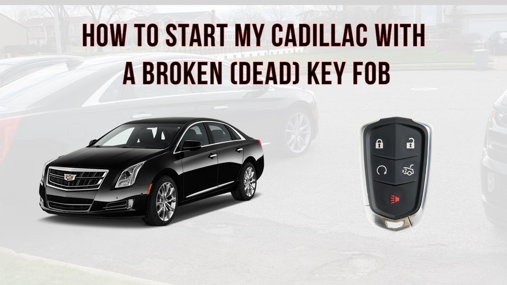 How To Start A Cadillac With A Dead Key Fob