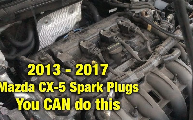 How To Change Spark Plugs On 2016 Mazda Cx 5: Easy Step-by-Step Guide