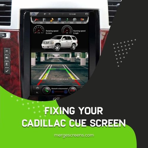 How To Fix A Cadillac Cue Screen Step By Step: Easy DIY Guide